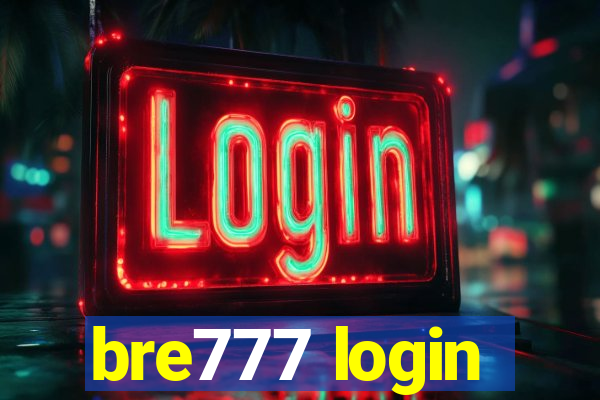 bre777 login